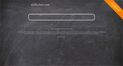 Desktop Screenshot of duffyslaw.com